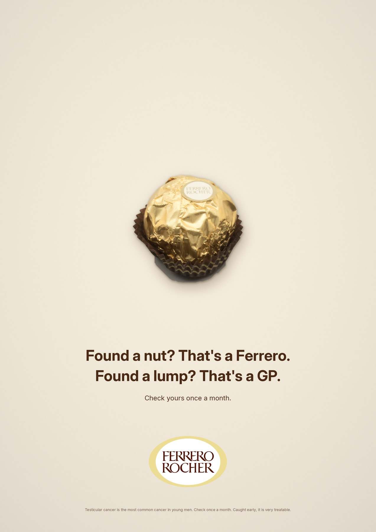 Ferrero Rocher poster: one chocolate centred on cream, headline Found a nut? That's a Ferrero. Found a lump? That's a GP.