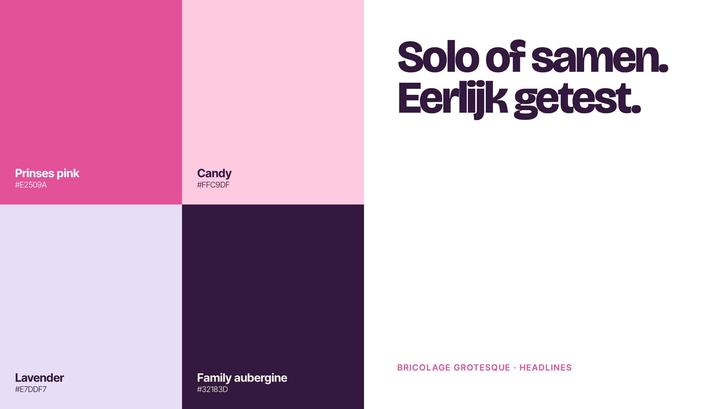 De Paarse Prinses palette of pink, candy, lavender and aubergine